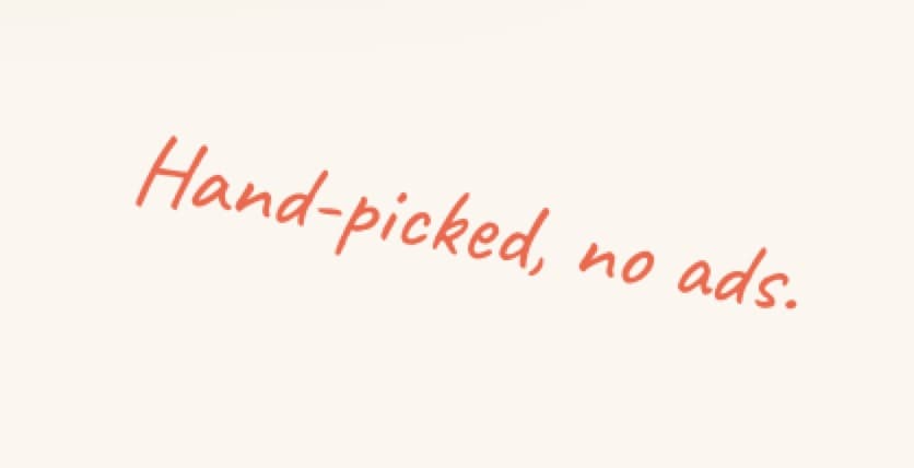 Hand-picked, no ads.